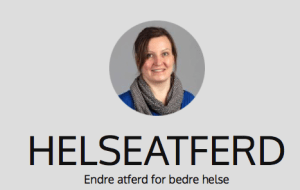 Bilde av Bergljot Rosvoll, med teksten Helseatferd. Hentet fra hennes nettside.